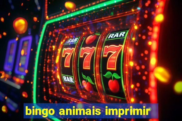 bingo animais imprimir